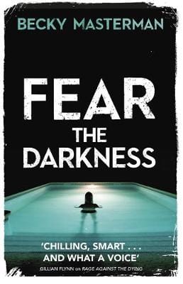 Becky Masterman: Fear the Darkness [2015] paperback Cheap