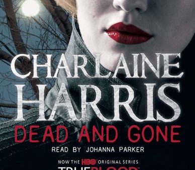 Charlaine Harris: Dead and Gone [2010] Cheap