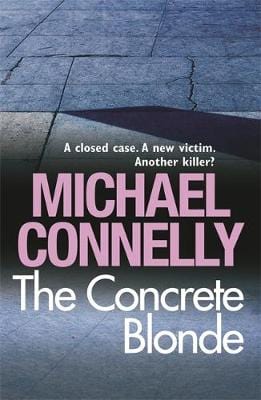 Michael Connelly: The Concrete Blonde [2009] paperback Discount