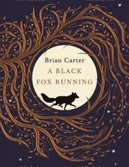 Brian Carter: A Black Fox Running [2019] paperback Online Hot Sale