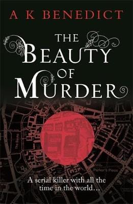 A K Benedict: The Beauty of Murder [2014] paperback For Discount