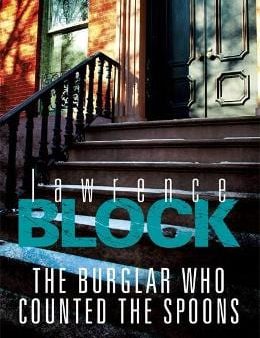 Lawrence Block: The Burglar Who Counted The Spoons [2015] paperback Hot on Sale