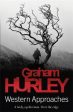 Graham Hurley: Western Approaches [2013] paperback Cheap