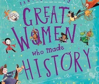 Kate Pankhurst: Fantastically Great Women Who Made History [2018] hardback Online