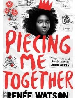 Renee Waqtson: Piecing Me Together [2018] paperback Hot on Sale