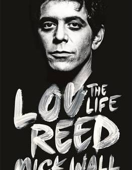 Mick Wall: Lou Reed [2013] paperback For Cheap