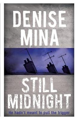 Denise Mina: Still Midnight [2014] paperback Hot on Sale