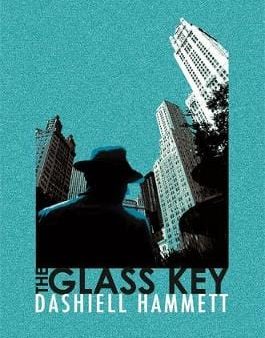 Dashiel Hammett: The Glass Key [2012] paperback Sale