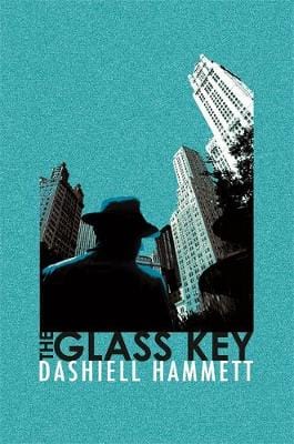 Dashiel Hammett: The Glass Key [2012] paperback Sale