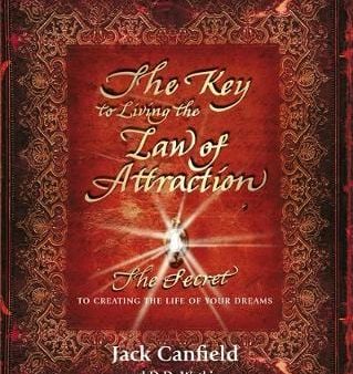 Jack Canfield: The Key to Living the Law of Attraction [2014] paperback Sale