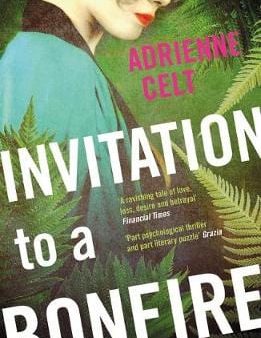 Adrienne Celt: Invitation to a Bonfire [2019] paperback Online Hot Sale