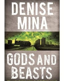 Denise Mina: Gods and Beasts [2014] paperback For Cheap