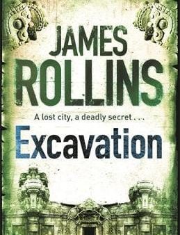 James Rollins: Excavation [2010] paperback For Cheap