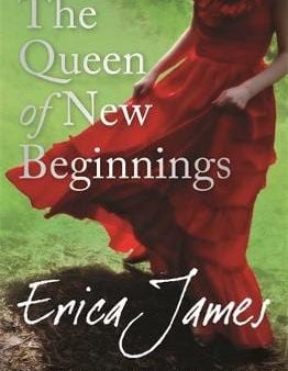 Erica James: The Queen of New Beginnings [2010] paperback Supply