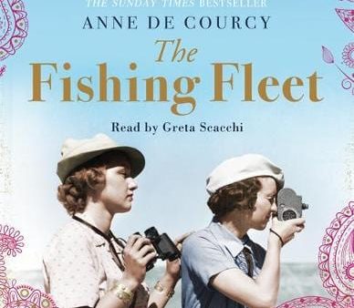 Courcy Anne De: The Fishing Fleet [2013] Sale